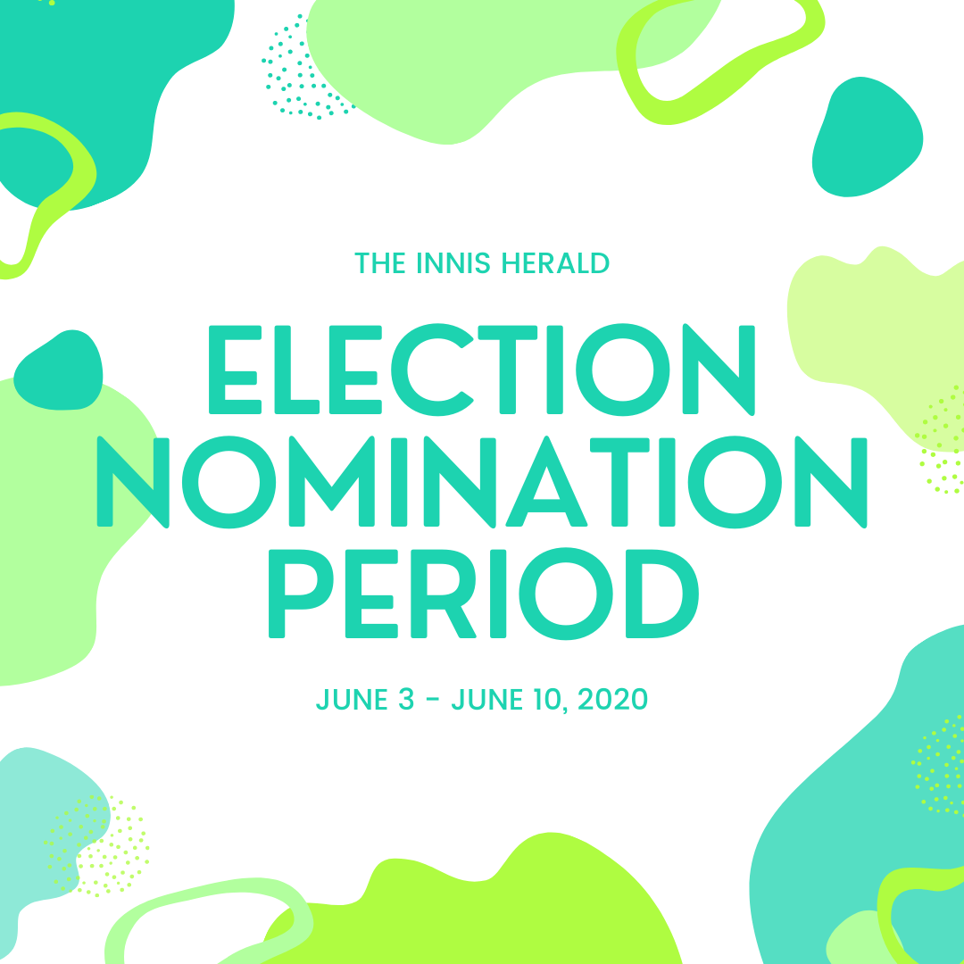 Innis Herald Election Nomination Period