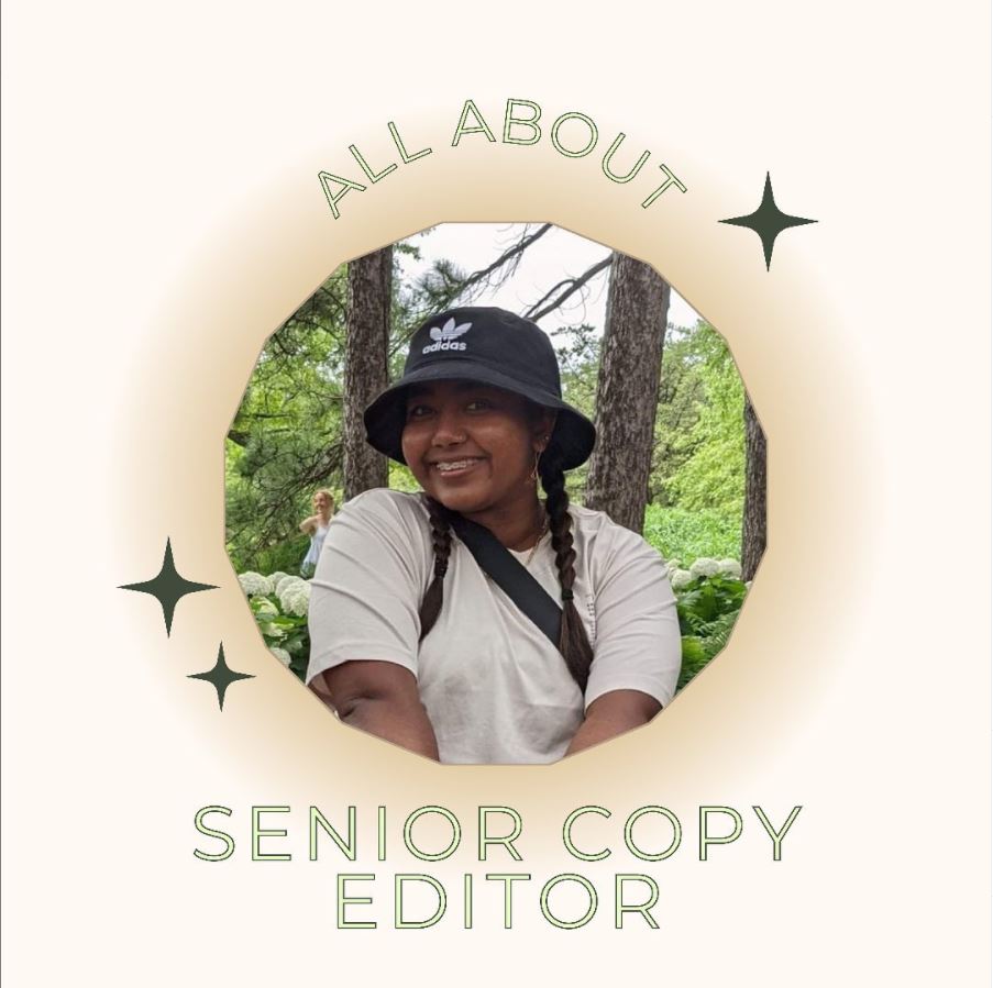 Meet the Senior Copy Editor of 2021-2022!